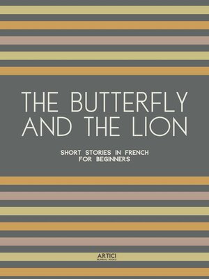 cover image of The Butterfly and the Lion